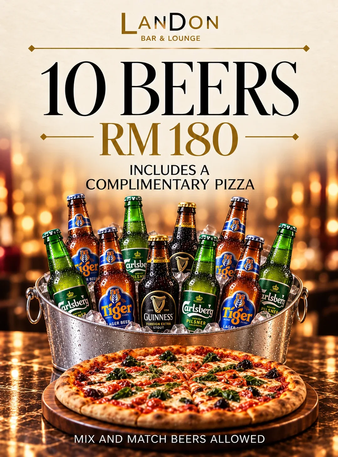Ten bottles of Tiger, Carlsberg and Guinness Stout in one ice bucket, with a complimentary pizza